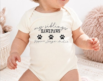 My Siblings Have Paws Onesie Personalized Pet Names Dog Lover Baby Outfit