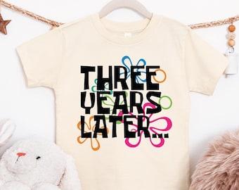 Camiseta Tres Años Después, Camiseta de Cumpleaños, Camiseta Divertida con Salto en el Tiempo, Regalo de Cumpleaños con Dibujos Animados Retro