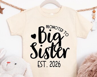 Promoted To Big Sister Shirt Est 2026 Pregnancy Reveal Sibling Tee