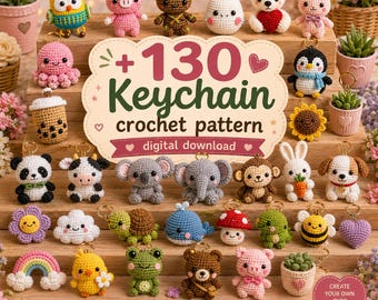May include: A collection of small, colorful crochet amigurumi keychains featuring animals, plants, and shapes, displayed with a central sign reading +130 Keychain crochet pattern digital download, including icons for patterns, photos, and download.
