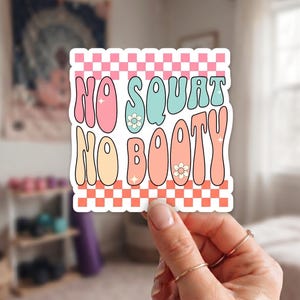 No Squat No Booty Vinyl Sticker | Retro Checkerboard Floral