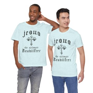 Comfort Color Jesus The Ultimate Deadlifter image 5