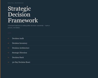 Strategic Decision Framework — Structural Workbook — Build a Repeatable Decision Process
