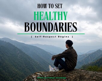 How to Set Healthy Boundaries