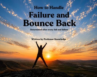 How to Handle Failure and Bounce Back | Digital eBook | Build Resilience, Confidence & a Growth Mindset