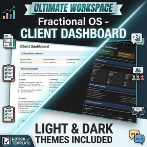 Op de afbeelding: Een digitale werkruimtesjabloon getiteld Ultimate Workspace Fractional OS Client Dashboard, met zowel lichte als donkere interface-weergaven. De lay-out bevat secties voor portfolio-overzichten, kerndatabases, klantenlijsten, projecttracking en vergaderlogboeken.