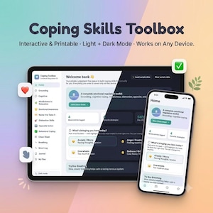 May include: A digital Coping Skills Toolbox interface displayed on a tablet and smartphone, featuring light and dark mode options. The screen shows a home dashboard with emotional regulation tools, mood entry logs, and anxiety management techniques.