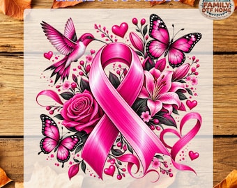 May include: A pink awareness ribbon graphic featuring a hummingbird, two butterflies, a rose, and lily flowers. The design includes small hearts and foliage accents. The text READY TO PRESS is at the top, and a circular logo reads FAMILY DTF HOME.