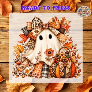May include: A ghost graphic with a large bow featuring leopard print, plaid, and orange patterns. The ghost holds a pumpkin basket filled with flowers and acorns, surrounded by autumn leaves. The text READY TO PRESS appears at the top.