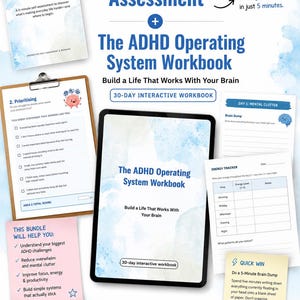 May include: An ADHD workbook bundle featuring The ADHD Clarity Assessment and The ADHD Operating System Workbook. Includes a tablet displaying the workbook cover, a clipboard with a prioritising page, an energy tracker, and a quick win note.