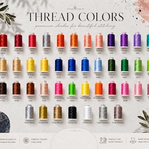 May include: A color chart displaying rows of various thread spools in a wide spectrum of shades including red, orange, yellow, green, blue, purple, pink, brown, black, white, and metallic tones. Each spool is labeled with its color name and code.