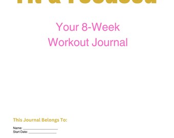 8 week Fitness Journal