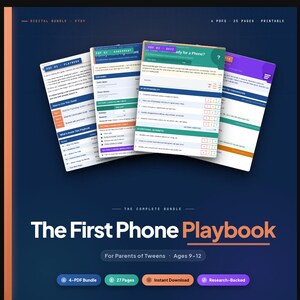 May include: A digital bundle titled "The First Phone Playbook" for parents of tweens aged 9-12. The image shows four PDFs with colorful pages. The bundle includes 4 PDFs, 27 pages, and is research-backed. The text "Ready for a Phone?" is visible.