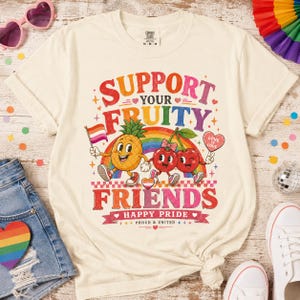 Camiseta divertida del Orgullo, Camiseta de apoyo a tus amigos frutales, Regalo para aliados LGBTQ, Camiseta retro de frutas