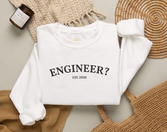ENGINEER? Sweatshirt EST. 2026 | Lefty Hardware, Righty Software | Embroidered