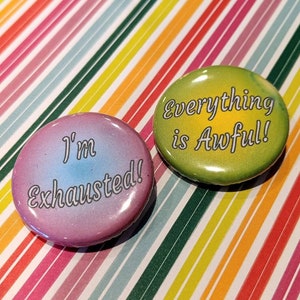 Life is Hard Set of Two Buttons