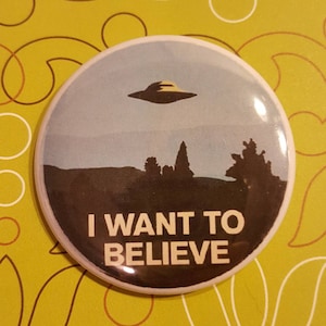 I Want to Believe Button