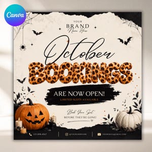 May include: A square digital flyer with a cream background featuring black spiderwebs, bats, and a spider. The text reads: YOUR BRAND Name Here, October BOOKINGS ARE NOW OPEN! LIMITED SLOTS AVAILABLE, Book Your Spot BEFORE THEY'RE GONE!