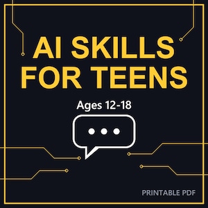 AI for Teens Printable Guide | ChatGPT for School Homework and Study Skills | Teen Tech Workbook PDF Ages 12-18