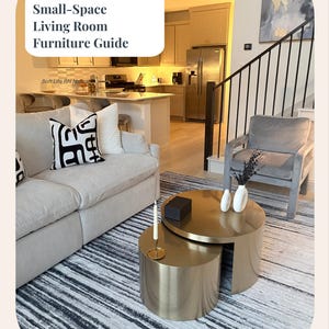 May include: A living room scene featuring a light-colored sofa with decorative pillows, a gold-colored nesting coffee table, and a patterned rug. The image includes text that reads "Small-Space Living Room Furniture Guide."