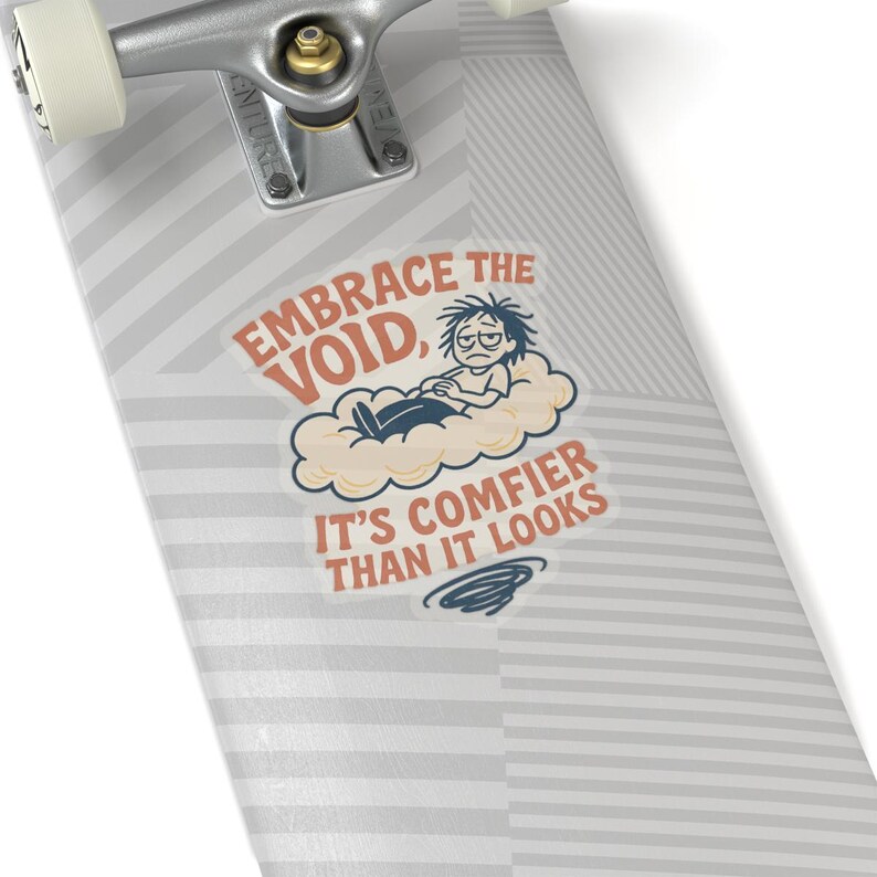Nihilistic Humor Stickers - Existential Dread Funny Burnout Merch - Everything is Fine Gift image 20