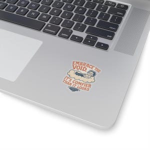 Nihilistic Humor Stickers - Existential Dread Funny Burnout Merch - Everything is Fine Gift image 2