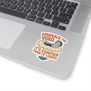 Nihilistic Humor Stickers - Existential Dread Funny Burnout Merch - Everything is Fine Gift image 11