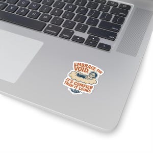 Nihilistic Humor Stickers - Existential Dread Funny Burnout Merch - Everything is Fine Gift image 5