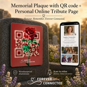 May include: A square red memorial plaque featuring a central red rose graphic and a QR code, with the text Forever Connected. Beside it, a smartphone displays a digital tribute page for Sophie Vermeulen, including photos and biographical details.
