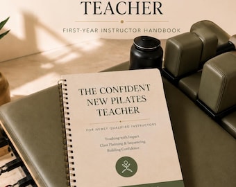 Pilates Instructor Handbook, First Year Teaching Guide, Confidence, Cueing (PDF Download)