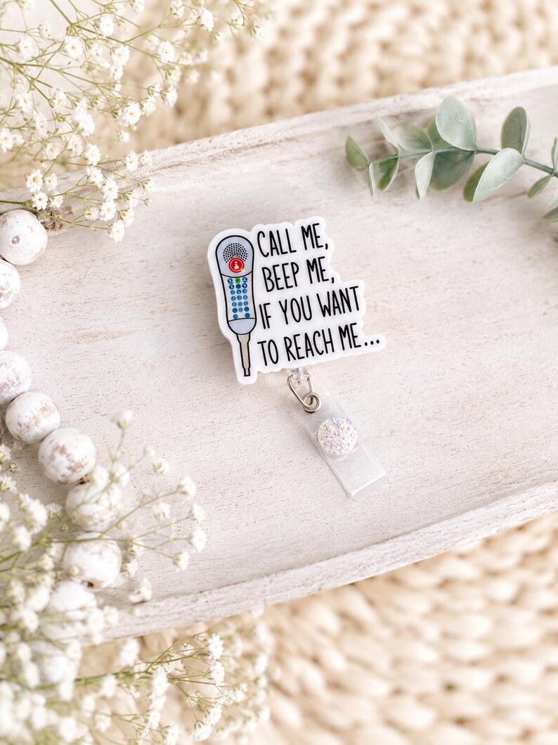 Call Me Beep Me Badge Reel, Funny Nurse Badge Holder, Y2K Badge Reel, Retractable ID Reel, Healthcare Worker Badge Holder image 1