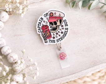 Captain Of The Struggle Bus Badge Reel, Funny Badge Reel, Skeleton Badge Holder, Healthcare Worker Gift Cute Healthcare Worker ID Holder
