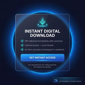 Op de afbeelding: Een digitale downloadafbeelding met een blauwe en zwarte achtergrond. De tekst luidt "INSTANT DIGITAL DOWNLOAD" met een downloadpictogram. Extra tekst luidt "PDF direct na aankoop geleverd", "Levenslange toegang - voor altijd" en "Van concept tot prototype in een weekend."