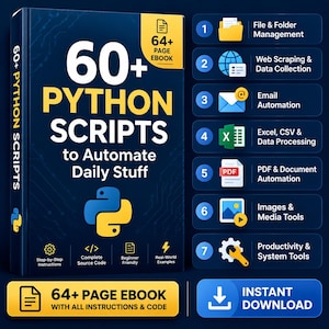 60+ Python Automation Scripts Ebook | Python Programming Guide | Ready to Run Code Projects | Beginner Friendly Digital Download PDF