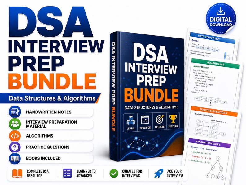 May include: A digital download DSA Interview Prep Bundle featuring a dark blue book cover with white and orange text. The bundle includes data structures and algorithms study materials, handwritten notes, practice questions, and interview preparation guides.