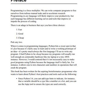 May include: A page of text titled Preface, discussing programming as a force multiplier. It outlines the business adage of choosing between fast, good, or cheap, and evaluates Python's role in bioinformatics programming and type hints.