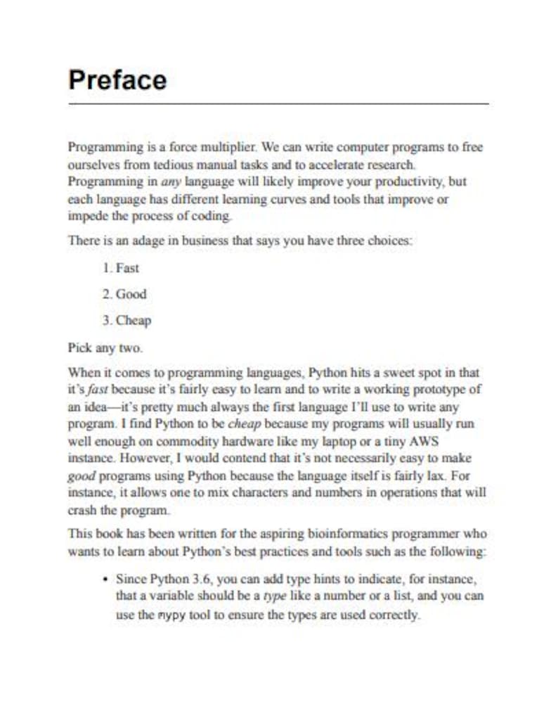 May include: A page of text titled Preface, discussing programming as a force multiplier. It outlines the business adage of choosing between fast, good, or cheap, and evaluates Python's role in bioinformatics programming and type hints.