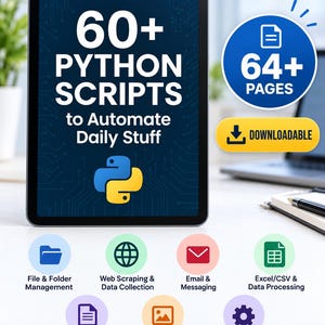 Python automation scripts ebook with 60+ coding projects, 64+ page PDF guide, ready-to-use Python code, web scraping, file automation, Excel tools, PDF automation, and productivity scripts digital download
