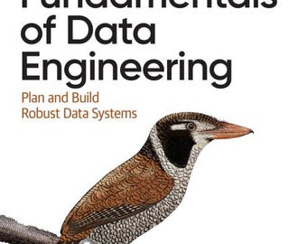Fundamentals of Data Engineering Ebook PDF Download, Data Engineering Lifecycle Principles, Cloud-First Approach, Technical Guide for