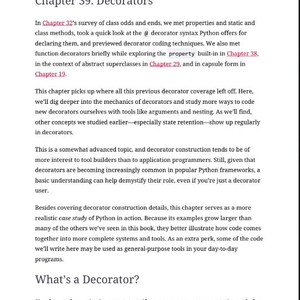 Puede incluir: Una p&aacute;gina de texto t&eacute;cnico titulada Chapter 39. Decorators, que analiza conceptos de programaci&oacute;n en Python. El contenido explora la sintaxis de los decoradores, los decoradores de funciones y t&eacute;cnicas de construcci&oacute;n avanzadas.