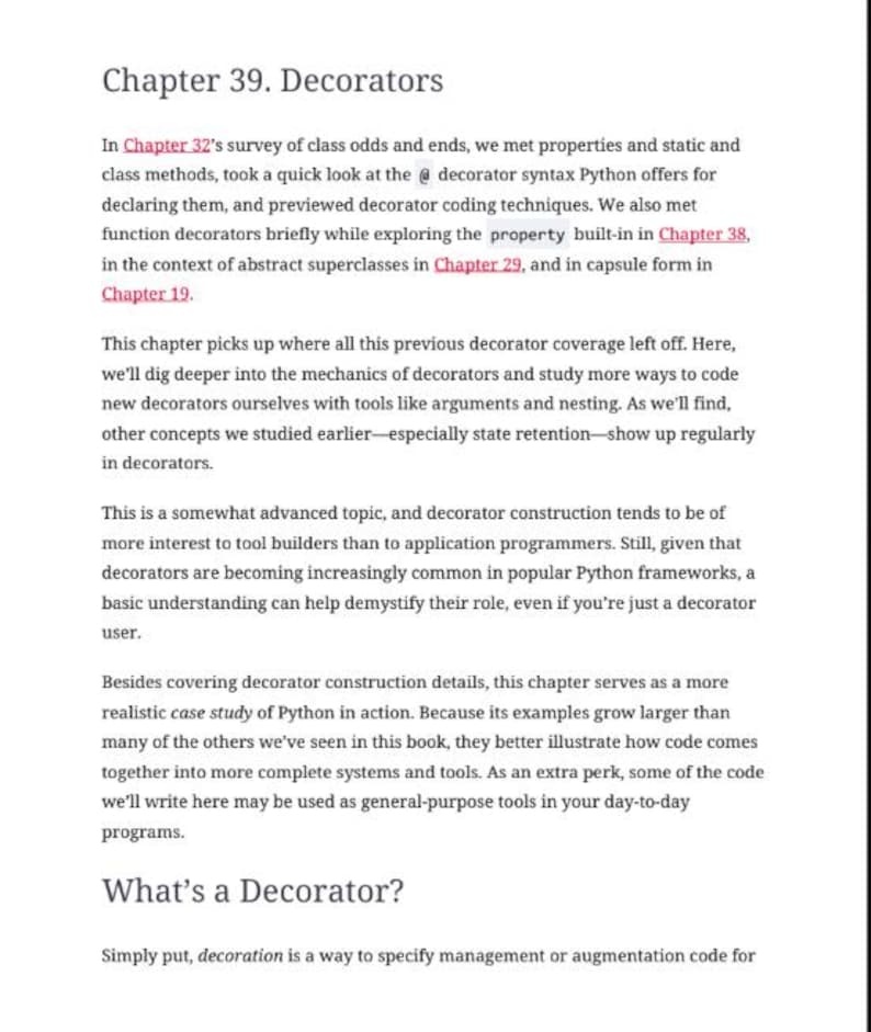 Puede incluir: Una p&aacute;gina de texto t&eacute;cnico titulada Chapter 39. Decorators, que analiza conceptos de programaci&oacute;n en Python. El contenido explora la sintaxis de los decoradores, los decoradores de funciones y t&eacute;cnicas de construcci&oacute;n avanzadas.