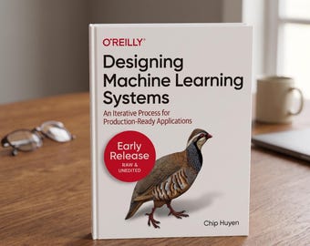 Designing Machine Learning Systems | MLOps ML Guide | Digital PDF Ebook Download