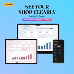 May include: A digital marketing graphic with the text "SEE YOUR SHOP CLEARLY" and "Etsy Sale CSV Analyzer." The image displays a laptop, tablet, and smartphone, each showing sales data dashboards. The background is a gradient of blue.