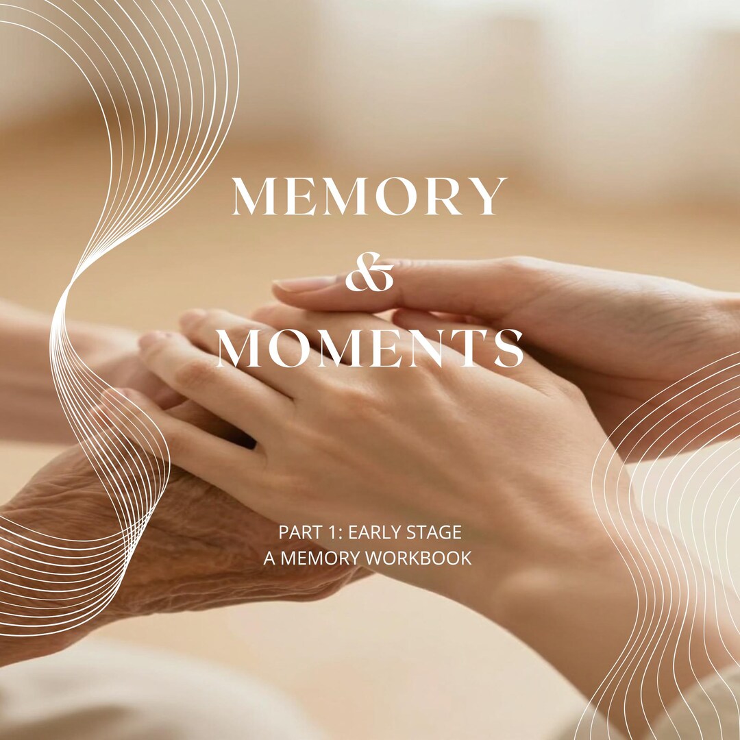 Memory and Moments Part 1 Early Stage - Dementia Memory Workbook ...