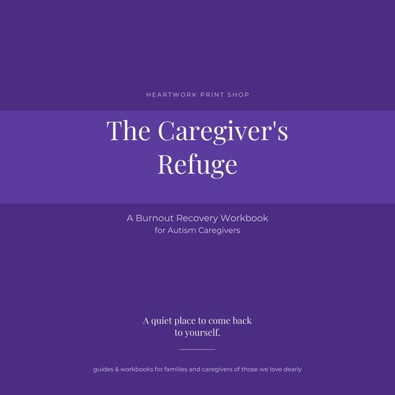 The Caregiver's Refuge | Autism Caregiver Burnout Recovery Workbook | Printable + Fillable PDF
