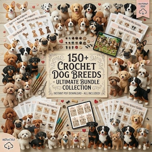 Könnte beinhalten: Eine Ansammlung von gehäkelten Hunderassen, die um gedruckte Anleitungen und ein Tablet angeordnet sind. Das Bild zeigt den Text "150+ Crochet Dog Breeds - Ultimate Bundle Collection" und "Instant PDF Download - All Included!" Die Hunde sind in verschiedenen Größen und Farben.