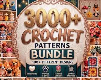 Paquete de más de 3000 patrones de ganchillo: amigurumi, animales, flores, cuadrados de la abuela. Patrones digitales de ganchillo de descarga instantánea para todos los niveles.