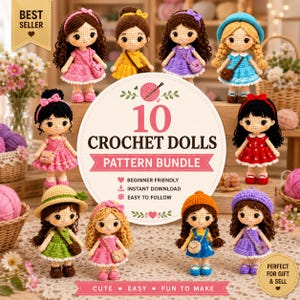 May include: A collection of ten handmade crochet dolls featuring various hair colours, styles, and outfits including dresses, hats, and small bags. A central circular sign displays the text 10 CROCHET DOLLS PATTERN BUNDLE with icons.