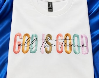 God is Good Embroidered shirt