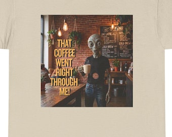 Alien in Coffee Shop Teeshirt